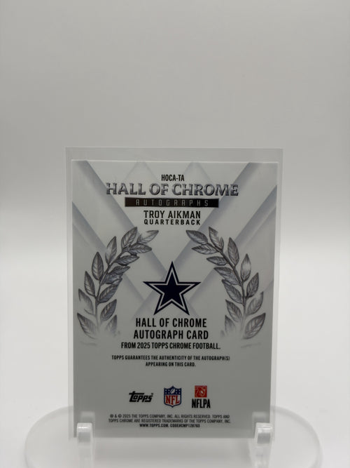2025 Topps Chrome #HOCA-TA Troy Aikman Hall of Chrome Autographs Gold #/50