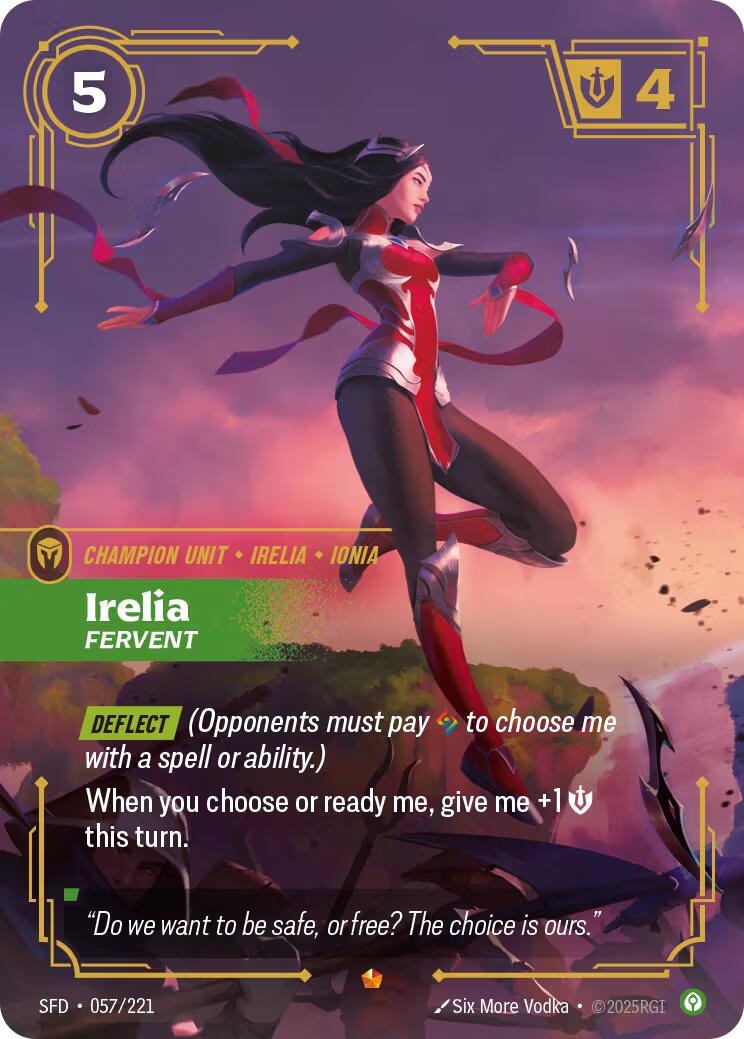 Irelia, Fervent