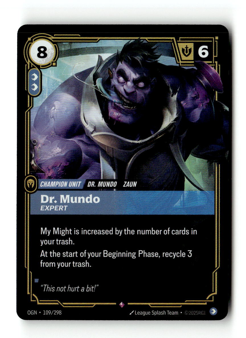 Dr. Mundo, Expert