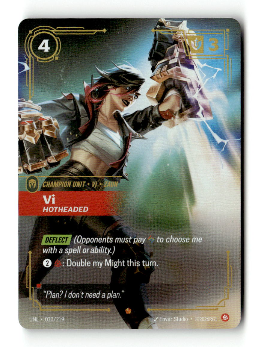 Vi, Hotheaded